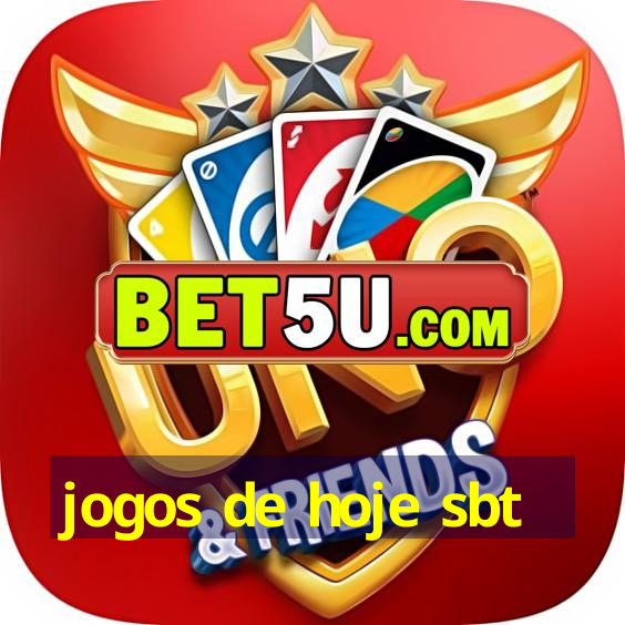 jogos de hoje sbt